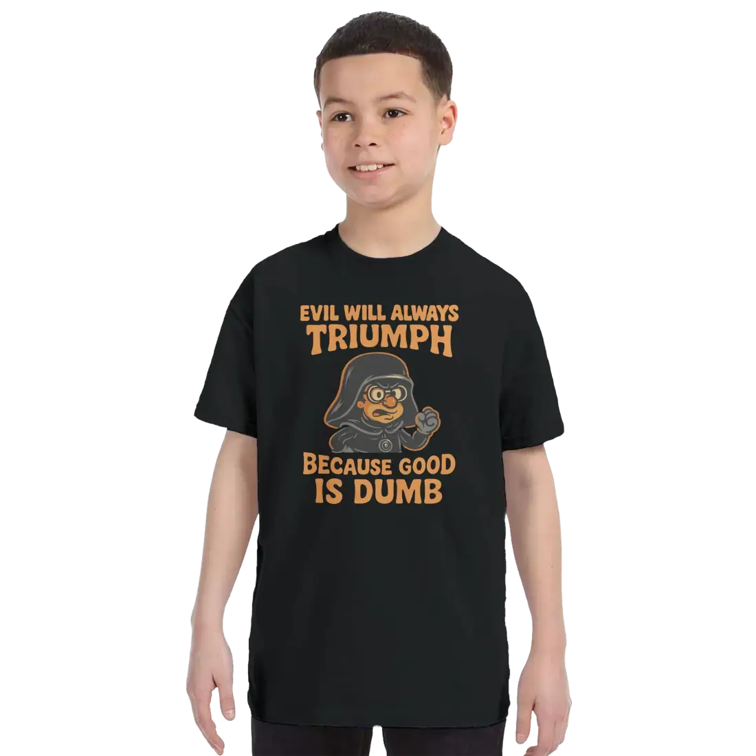 Dark Helmet Because Good is Dumb t-shirt